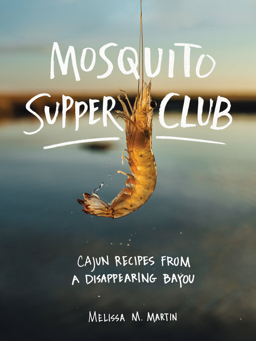 Title details for Mosquito Supper Club by Melissa M. Martin - Wait list